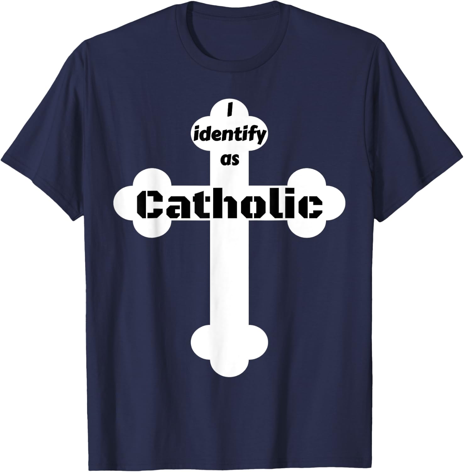 I Identify As Catholic Cross T-Shirt - T-Shirt | Navy