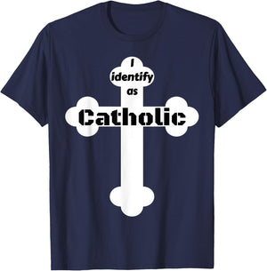 I Identify As Catholic Cross T-Shirt - T-Shirt | Navy