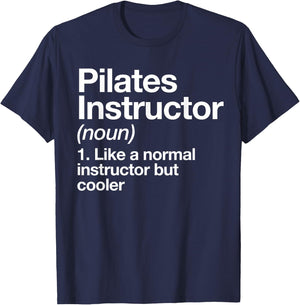Pilates Instructor Definition Funny Trainer Gym Sports T-Shirt - T-Shirt | Navy