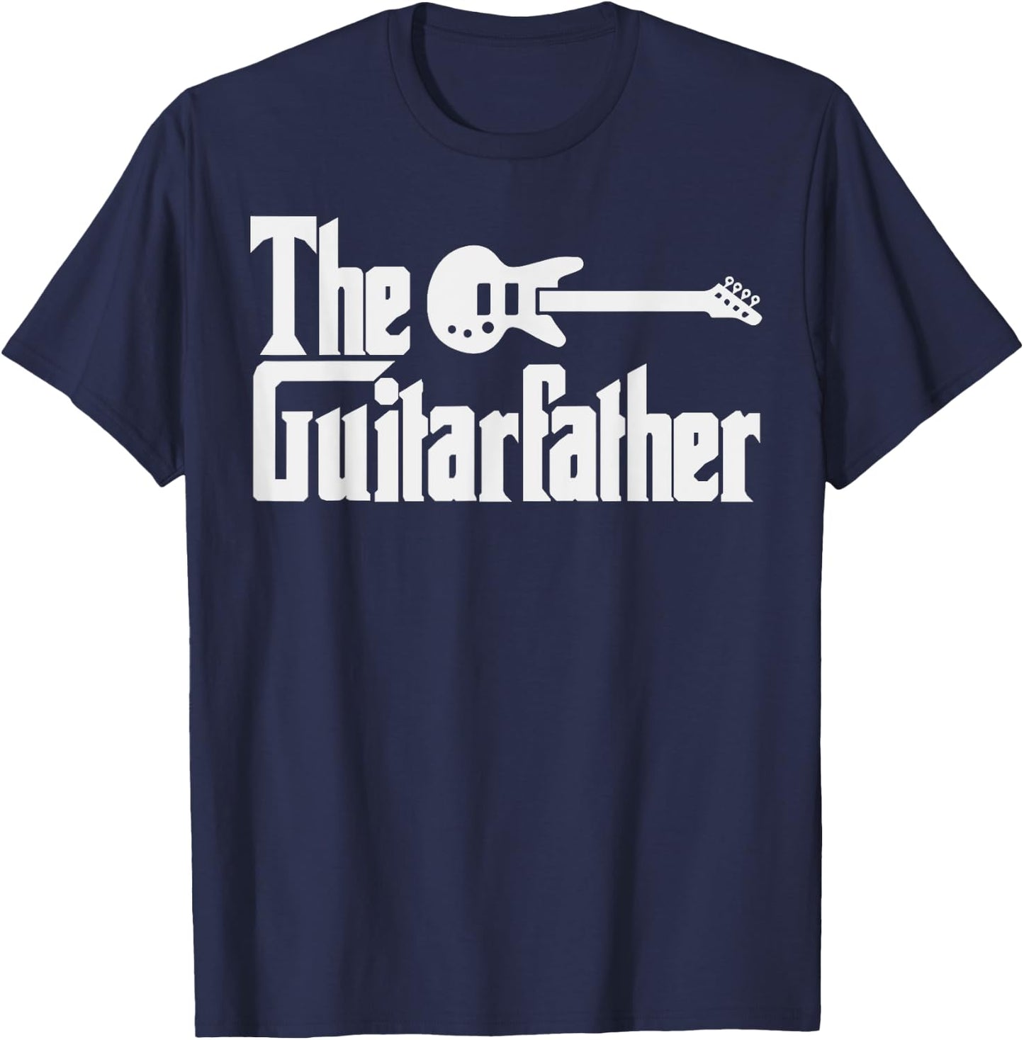 Fathers Day The Guitar-father Musician Guitarist Dad Gift T-Shirt - T-Shirt | Navy