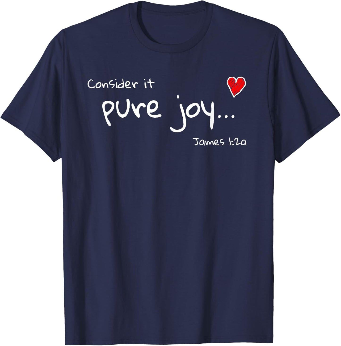 Consider it Pure Joy James 1 Scripture Bible T-Shirt - T-Shirt | Navy