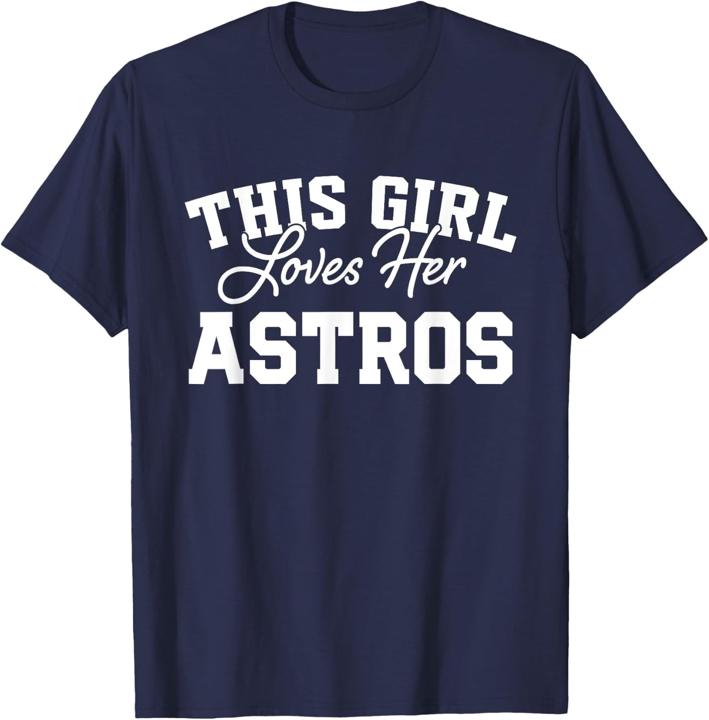 Astros Pinkerton This Girl Loves Her HS T-Shirt - T-Shirt | Navy