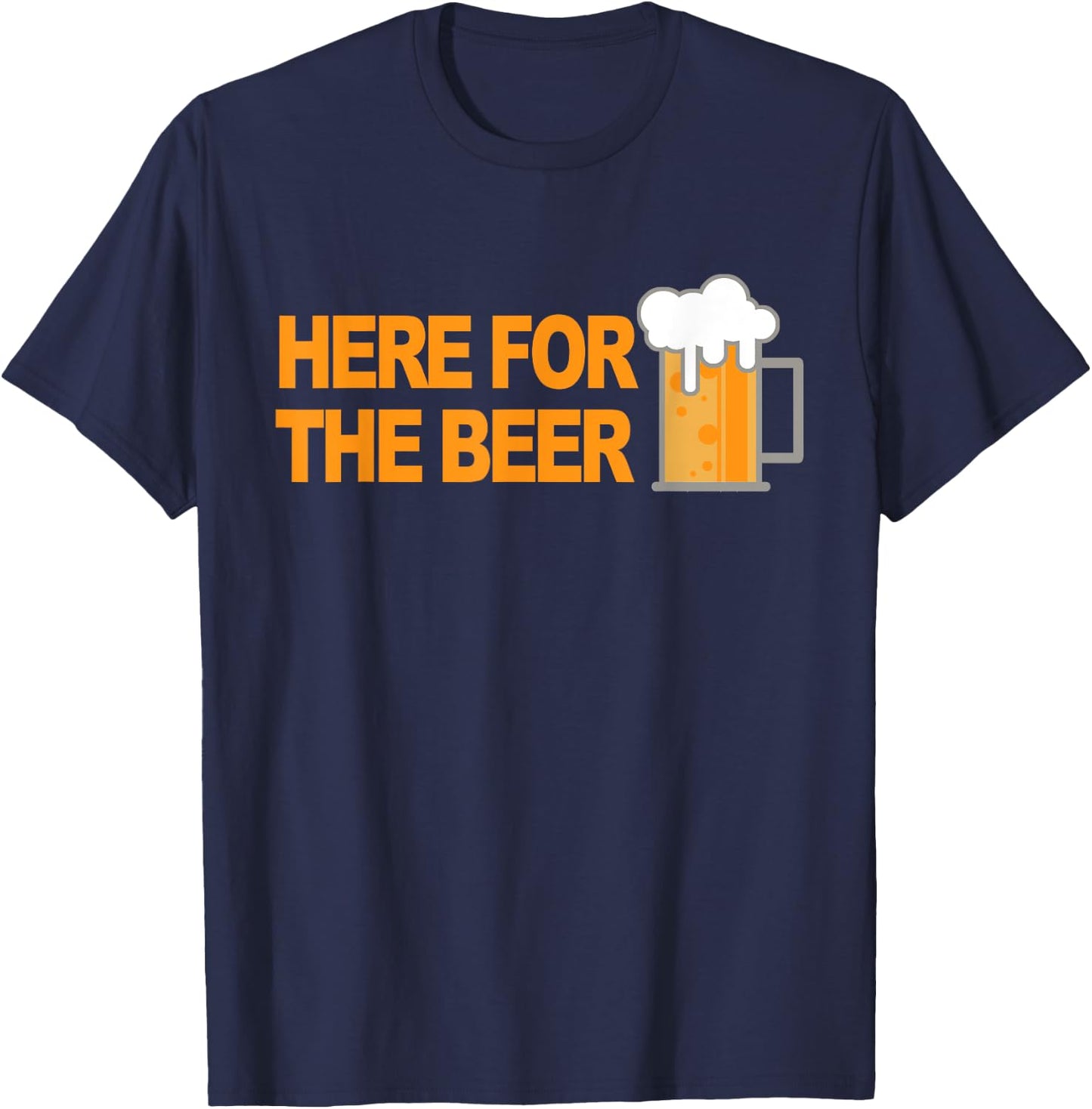 Here For The Beer T-Shirt - T-Shirt | Navy