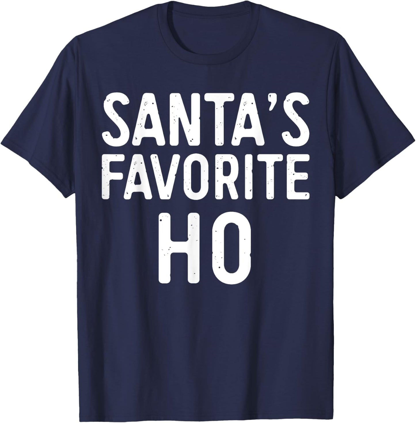 Santa's Favorite Ho Shirt Adult Kids Funny Christmas Pajamas T-Shirt - T-Shirt | Navy