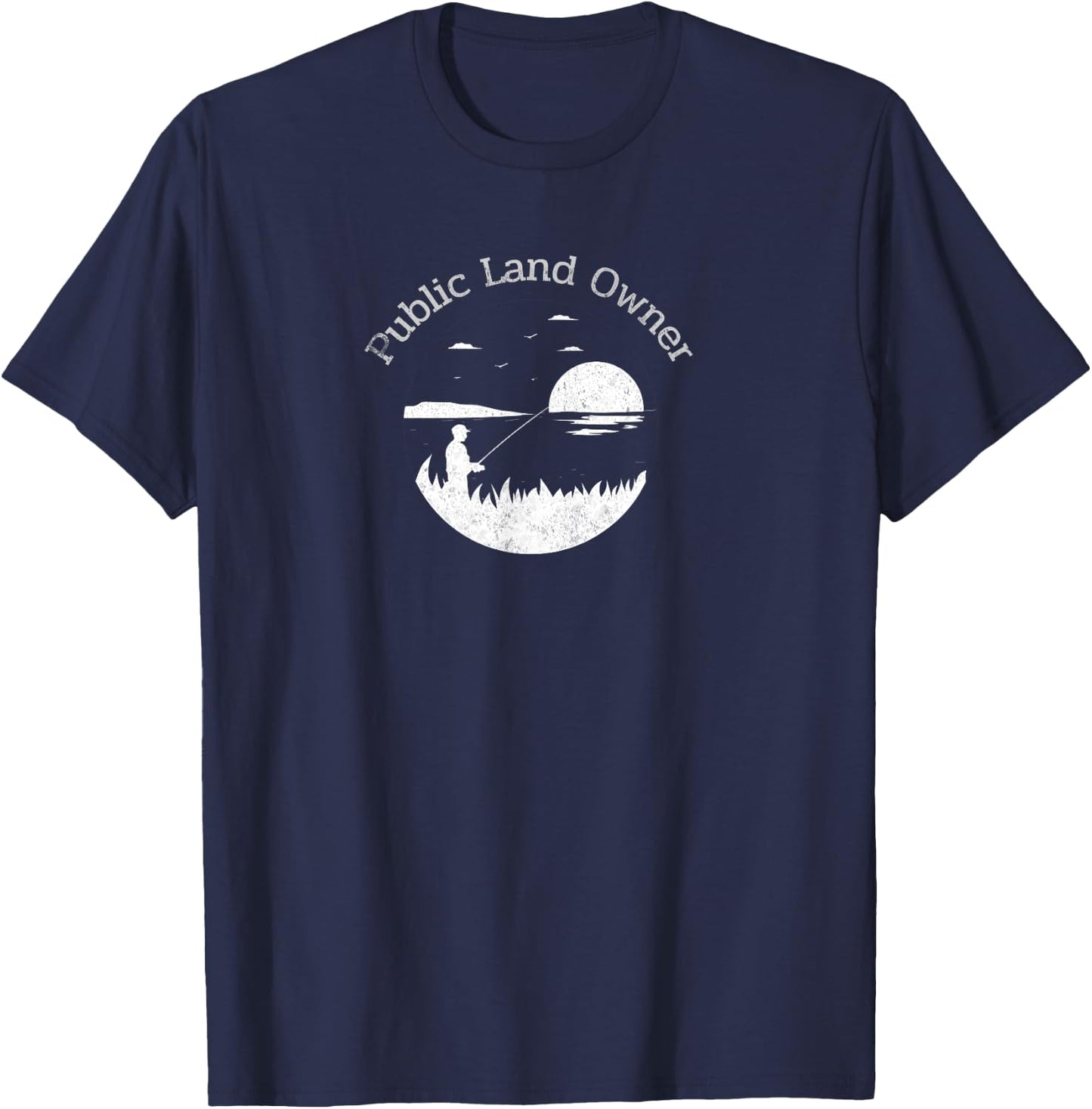 Outdoors Lover Public Land Owner Conservation Gift T-Shirt - T-Shirt | Navy
