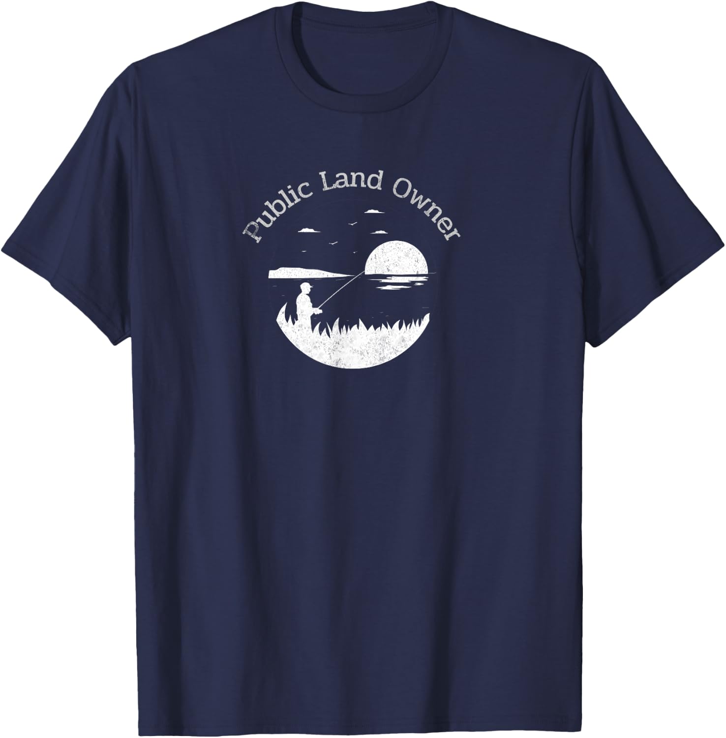 Outdoors Lover Public Land Owner Conservation Gift T-Shirt - T-Shirt | Navy