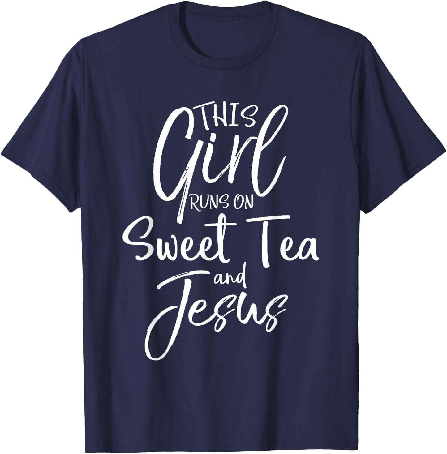 Southern Christian This Girl Runs on Sweet Tea and Jesus T-Shirt - T-Shirt | Navy