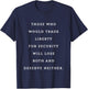 Don't Trade Liberty for Security Libertarian T-Shirt - T-Shirt | Navy