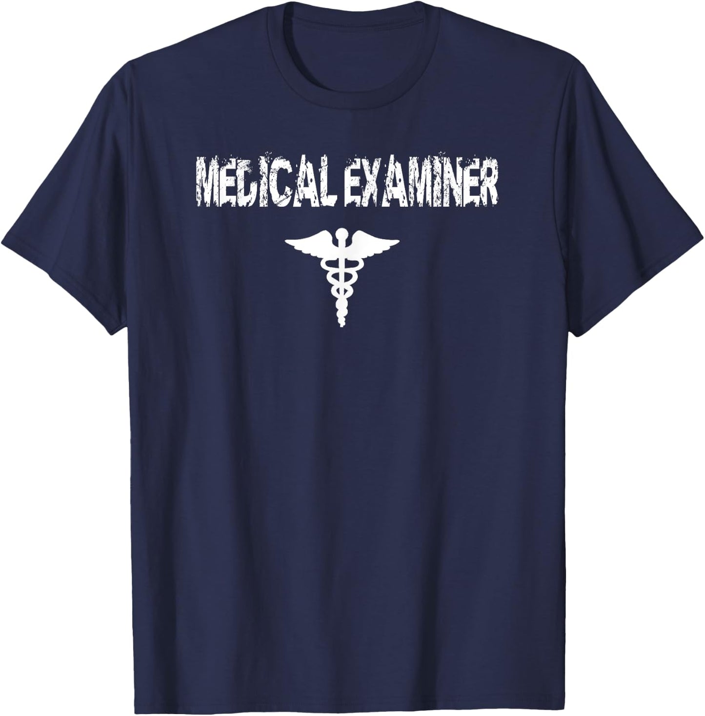 Medical Examiner T Shirt Gift T-Shirt - T-Shirt | Navy