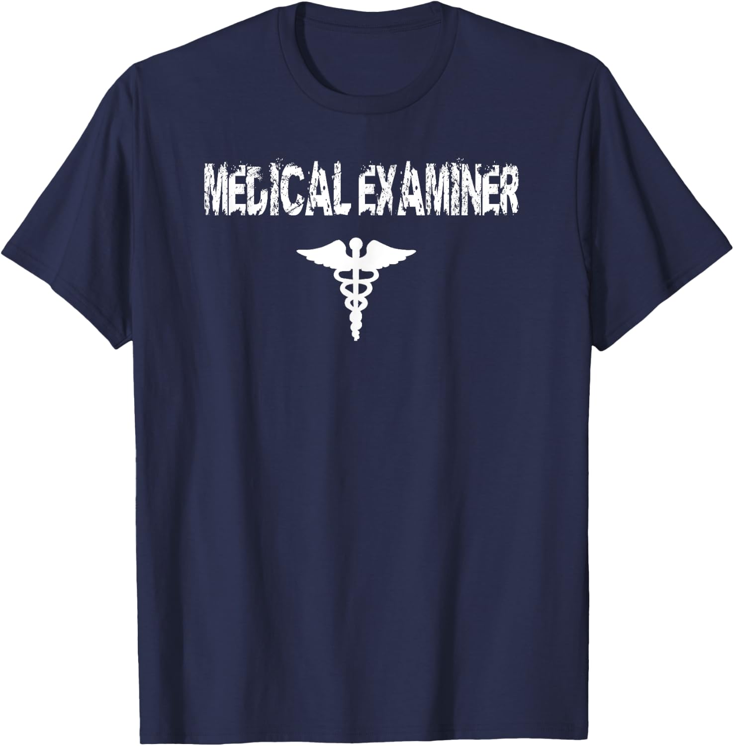 Medical Examiner T Shirt Gift T-Shirt - T-Shirt | Navy