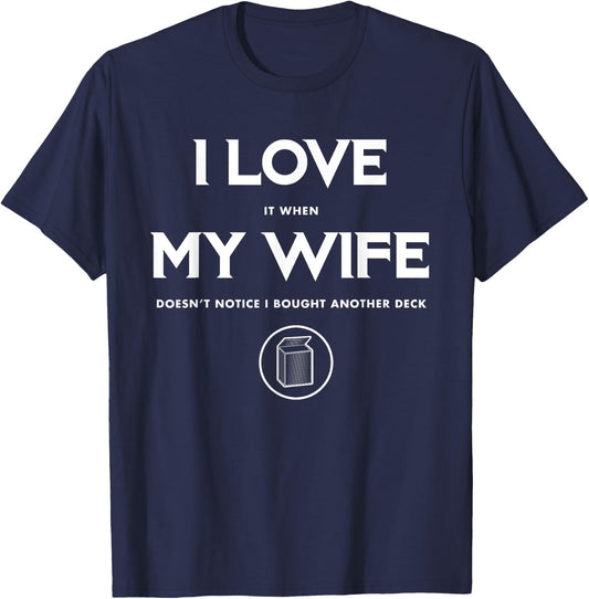 Funny TCG Trading Card Game - I Love My Wife Small T-Shirt - T-Shirt | Navy