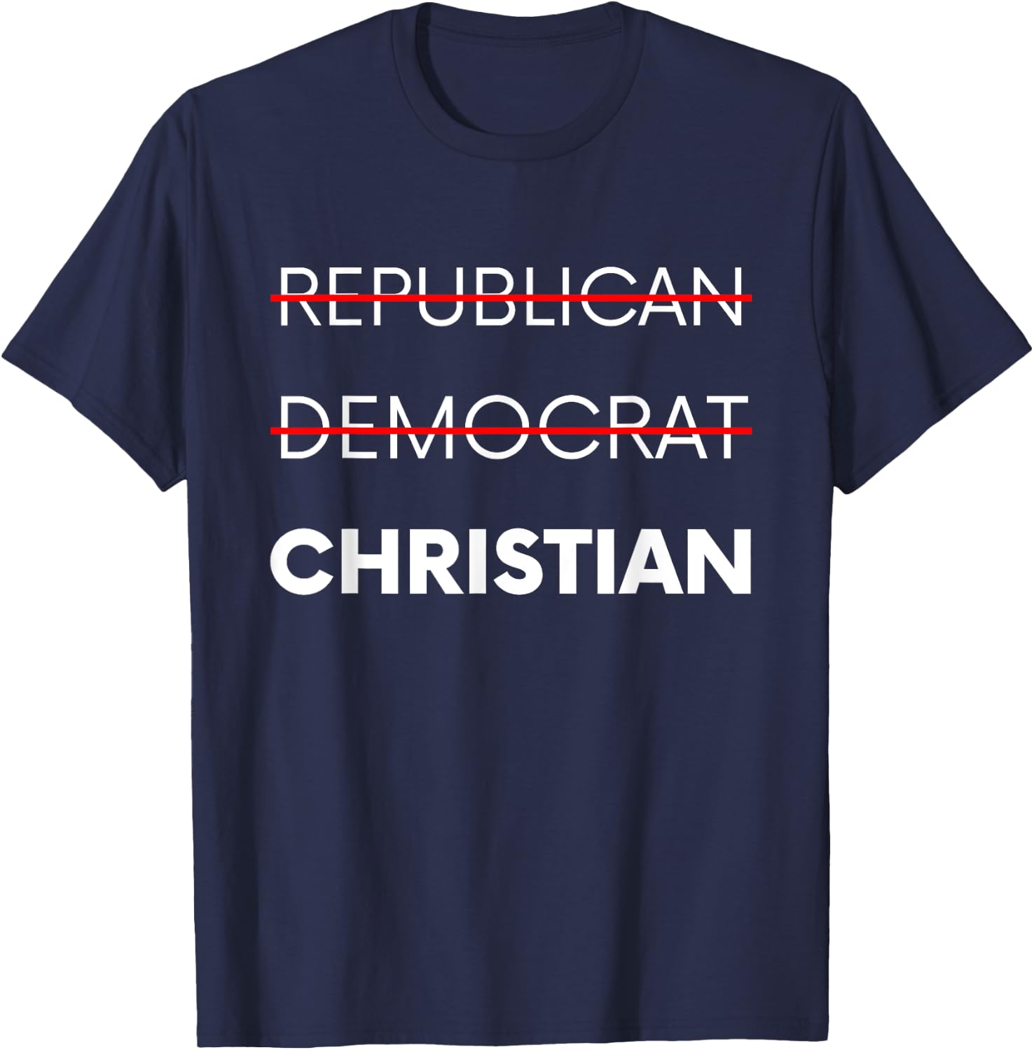 Republican Democrat Christian T-Shirt - T-Shirt | Navy