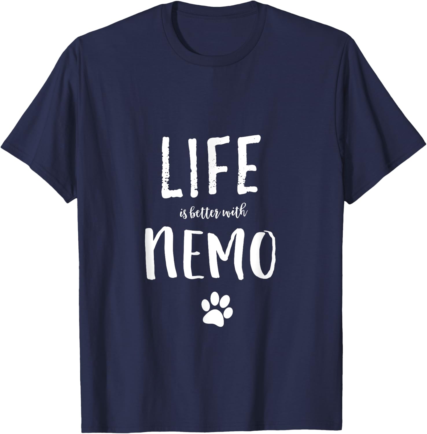Life ist better with Nemo Dog Name Gift Shirt T-Shirt - T-Shirt | Navy