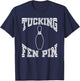 Tucking Fen Pin Funny Bowling Shirt League Ten Pin T-Shirt - T-Shirt | Navy
