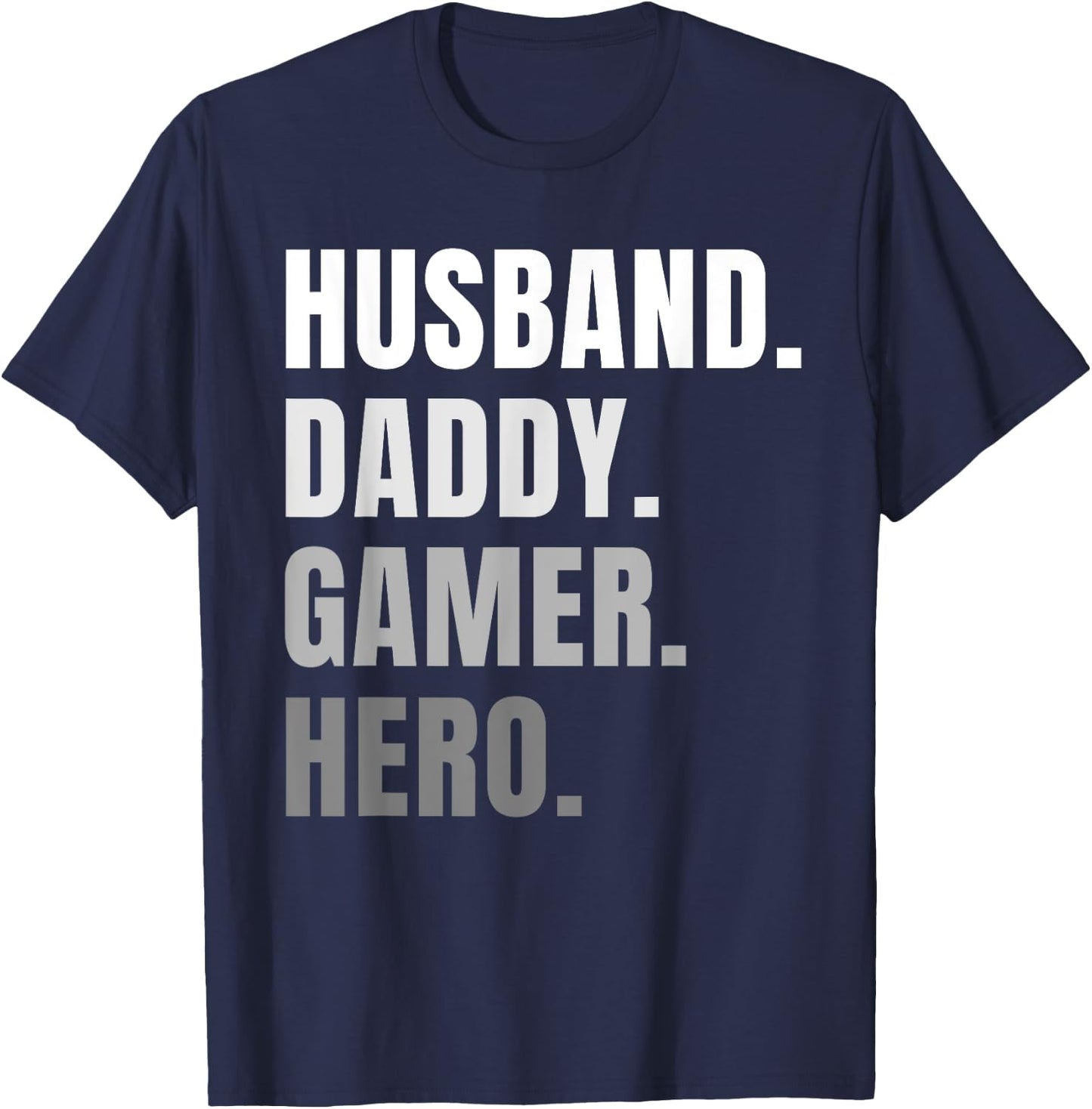 Funny Husband Dad Father Gamer Gaming Gift T-Shirt - T-Shirt | Navy