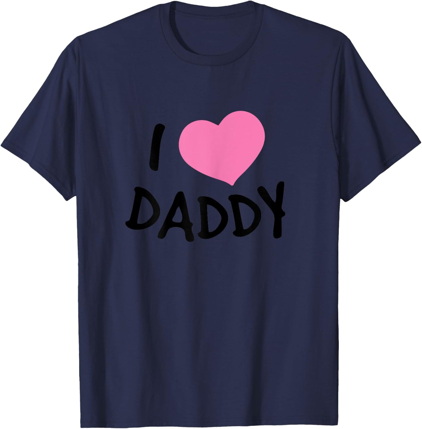 I Love (heart) Daddy - Women's Sleep Shirt T-Shirt - T-Shirt | Navy