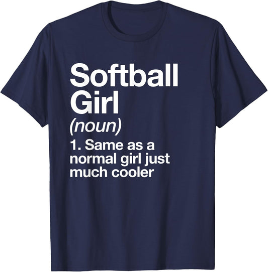 Softball Girl Definition Funny & Sassy Sports T-Shirt - T-Shirt | Navy