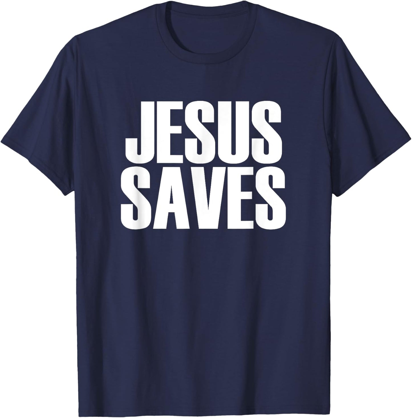Jesus Saves - Popular Christian Faith Quote T-Shirt - T-Shirt | Navy
