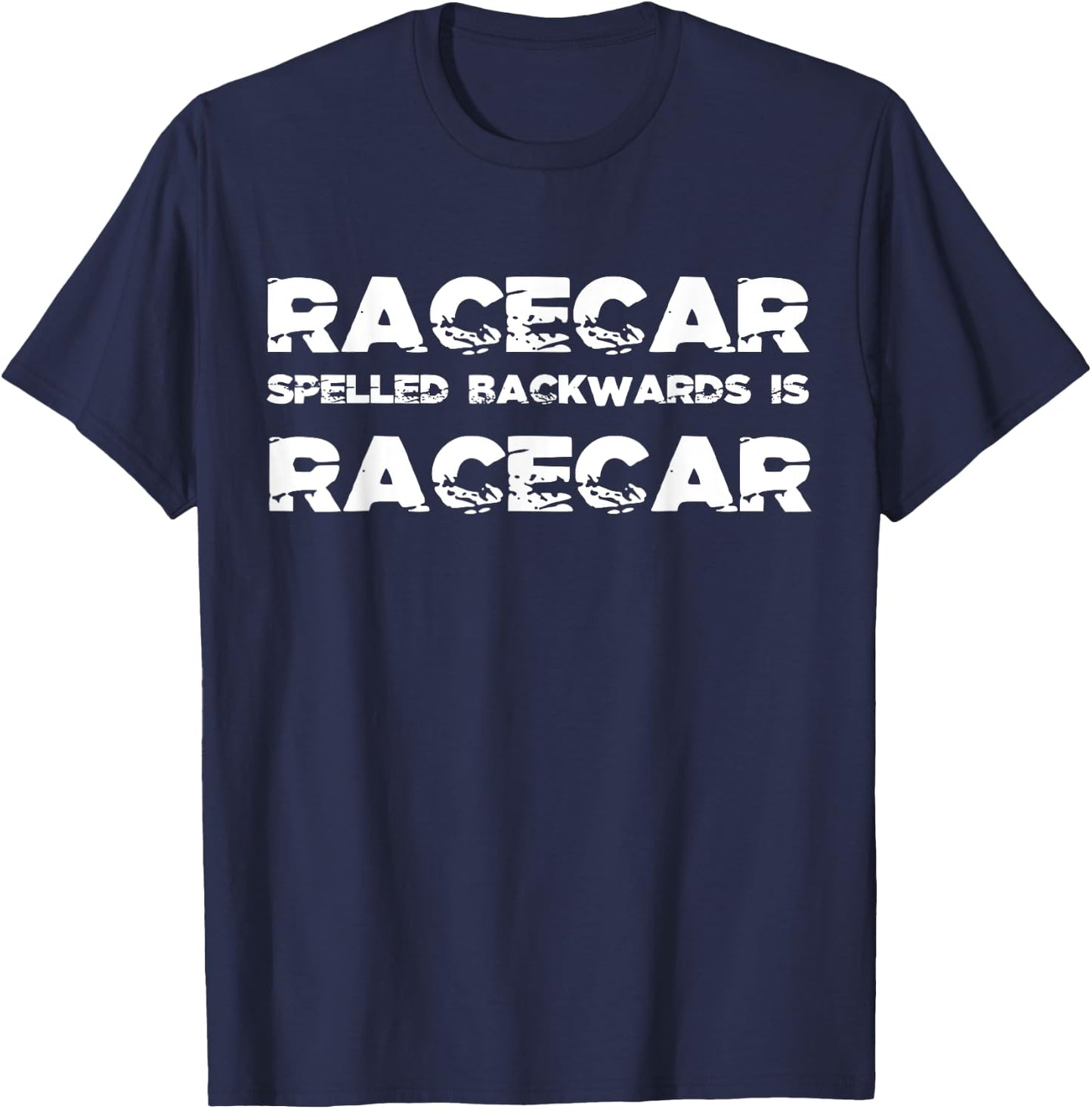 Racecar Spelled Backwards Funny Car Mechanic Race Car Shirt T-Shirt - T-Shirt | Navy