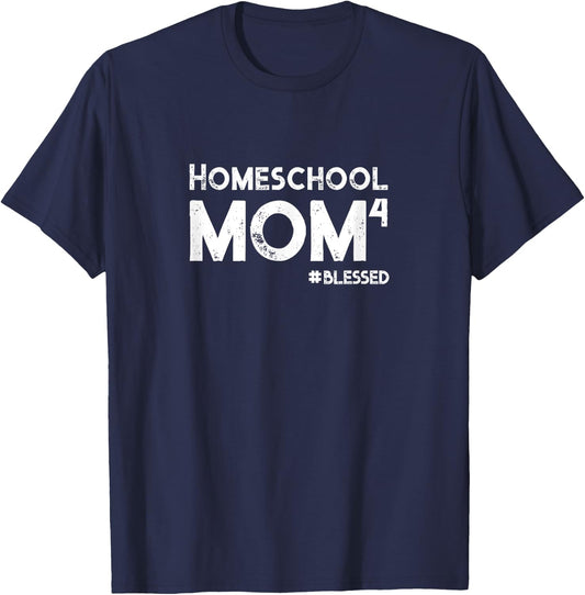 Homeschool Mom4: Mom of 4 four Mother's Day gift T-Shirt - T-Shirt | Navy