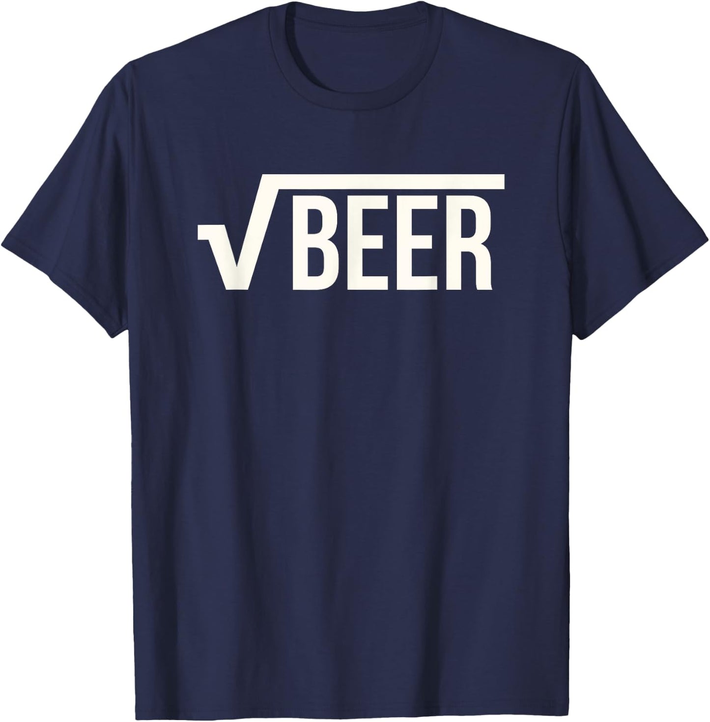 Root Beer (Square Root of Beer) Math Joke T-Shirt - T-Shirt | Navy