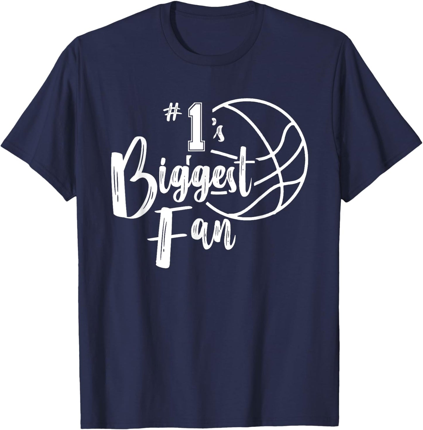 Number 1's Biggest Fan Shirt Basketball Player Mom Dad T-Shirt - T-Shirt | Navy
