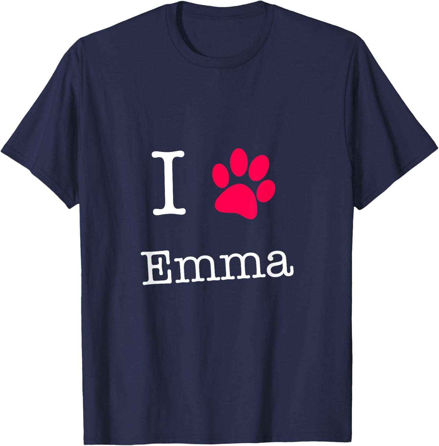 I Love Emma Dog Name Gift Shirt for Dog Lovers T-Shirt - T-Shirt | Navy