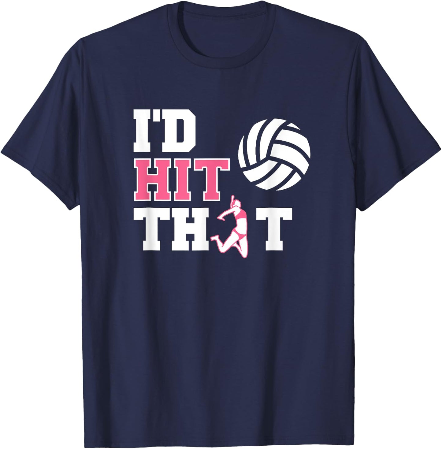 Girl's Volleyball Shirts - I'd Hit That T-Shirt - T-Shirt | Navy