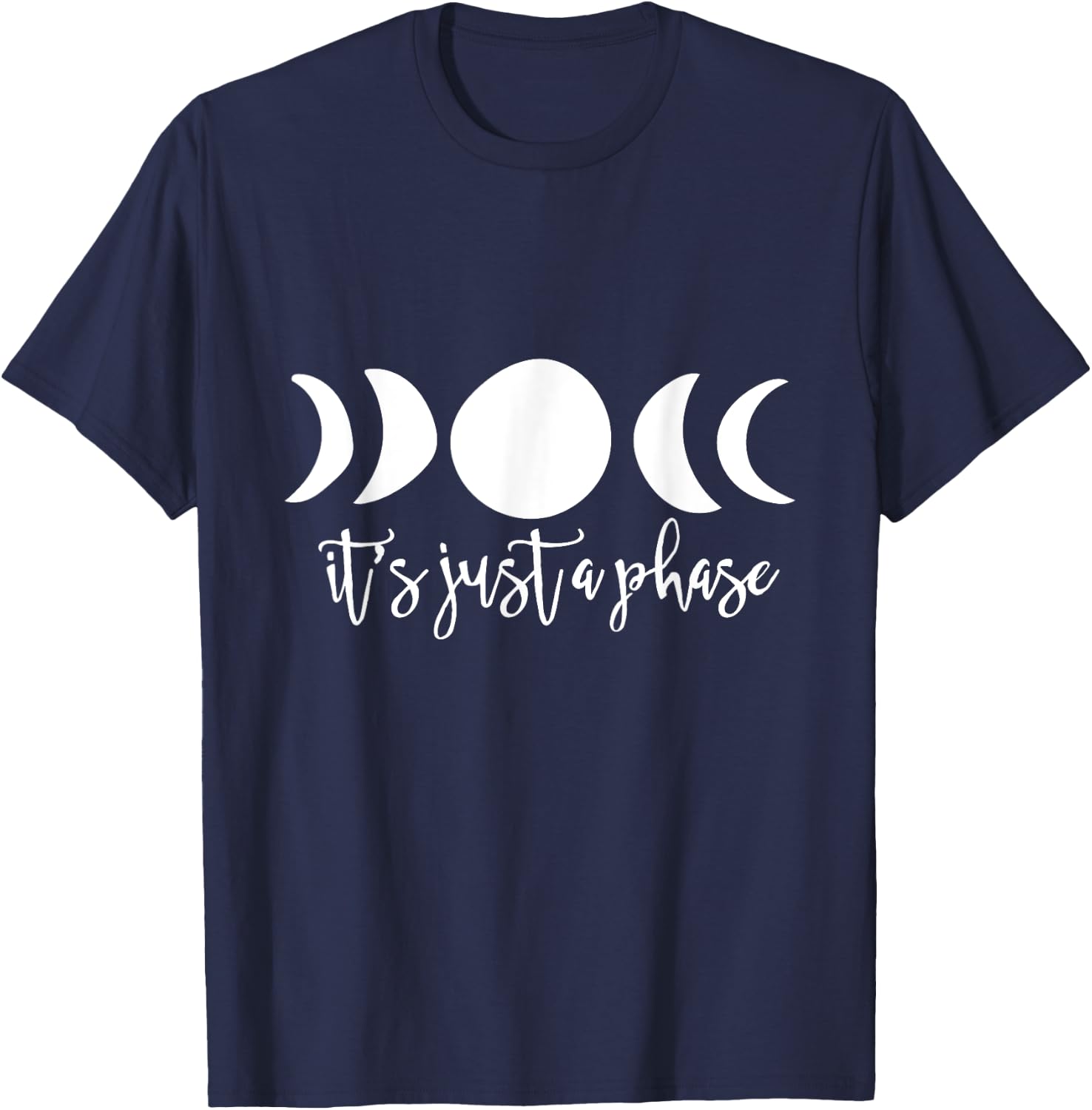It's just a phase moon phases shirts moonchild T-Shirt - T-Shirt | Navy