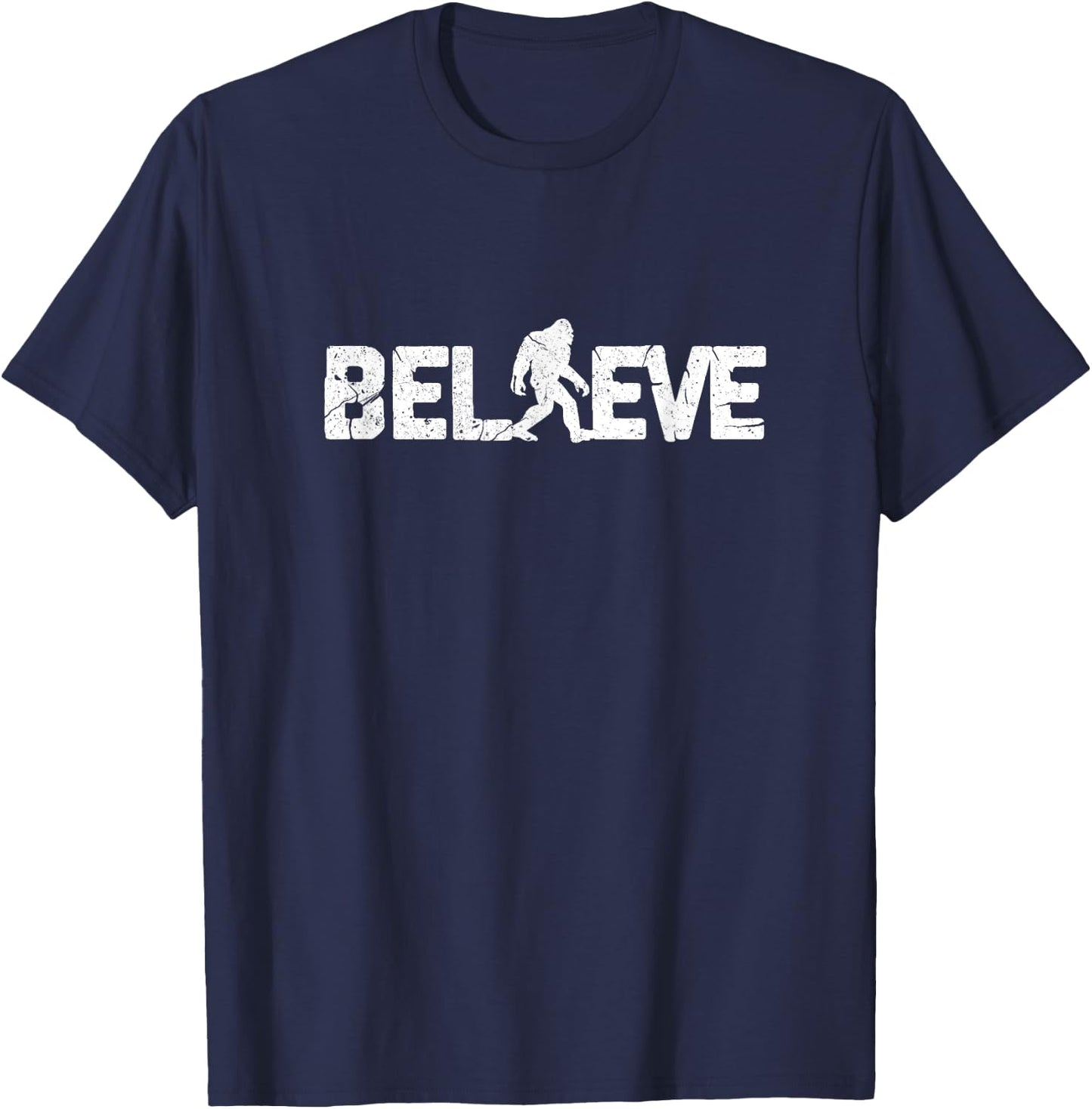 Believe Bigfoot Funny Sasquatch T-Shirt - T-Shirt | Navy