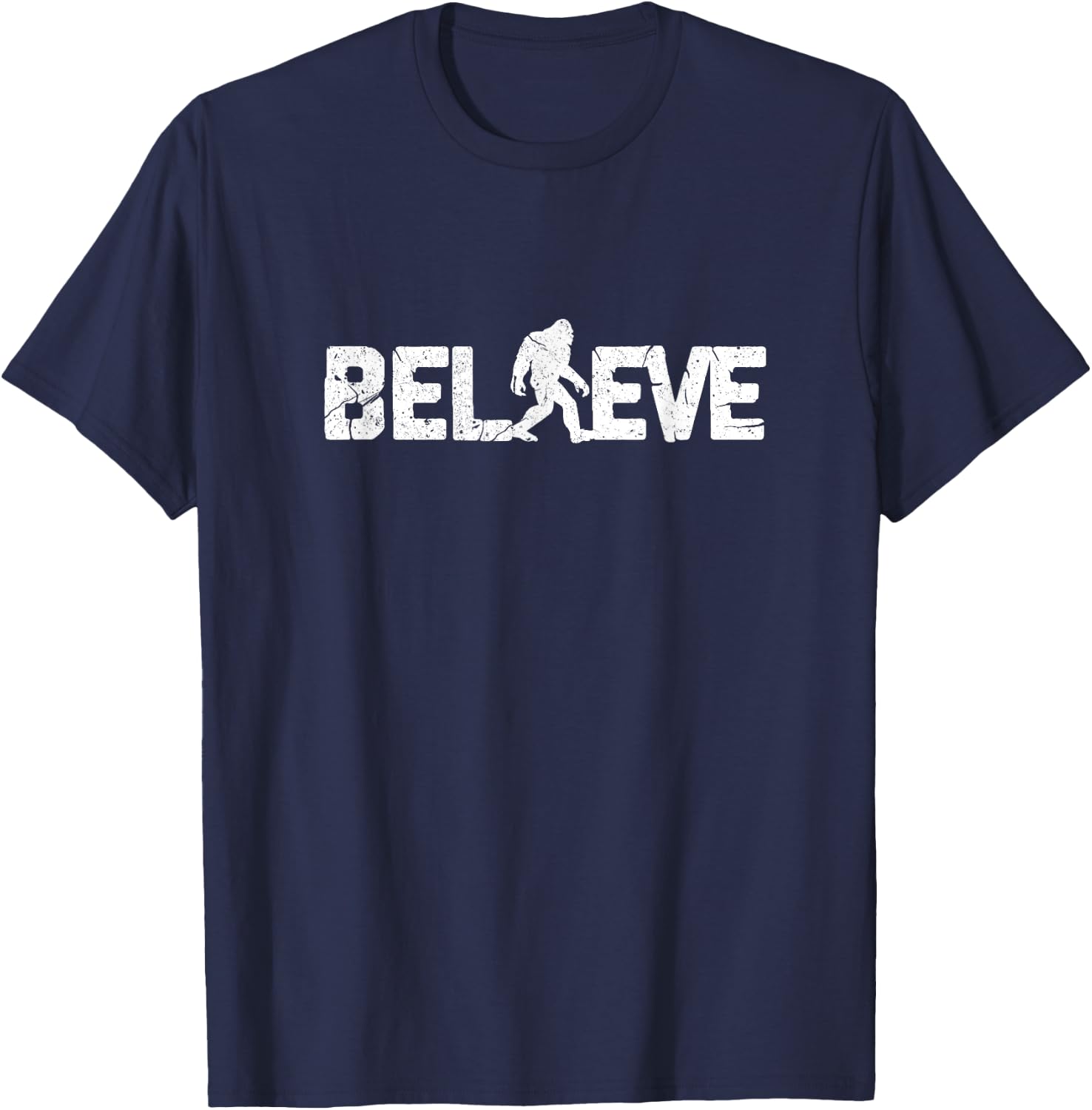 Believe Bigfoot Funny Sasquatch T-Shirt - T-Shirt | Navy