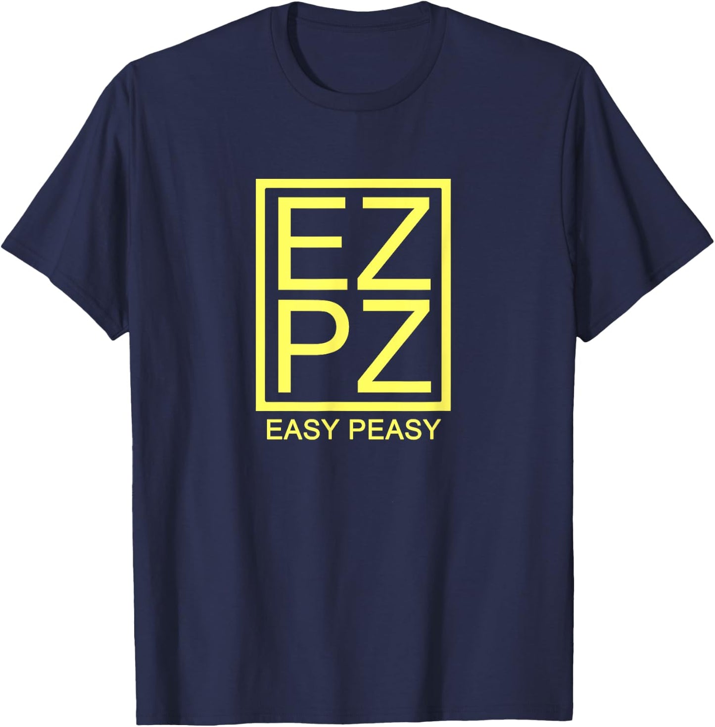 Out N' Away Men's Easy Peasy Funny Acronym EZPZ Humoristic Novelty Typography - Black, Small - Minimalist Square Box Design, Hilarious Meme Slogan T-Shirt - T-Shirt | Navy