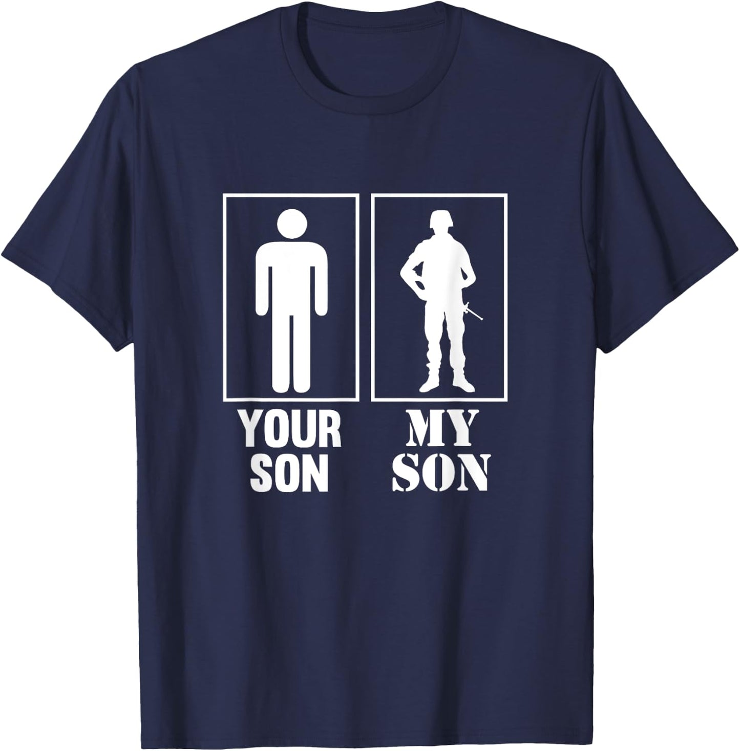 Your Son My Son Military Proud Soldier Officer T-Shirt - T-Shirt | Navy