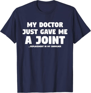 Shoulder Surgery Gift: Funny Joint Replacement T-Shirt - T-Shirt | Navy