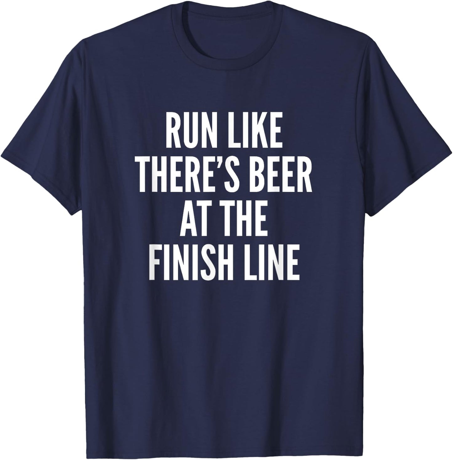 Running Funny Saying | Run Like There's Beer T-Shirt - T-Shirt | Navy