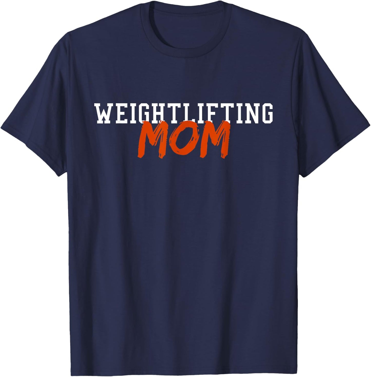 WEIGHTLIFTING Mom Summer Winter Sports Men Women Girls Kids T-Shirt - T-Shirt | Navy