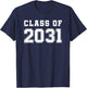 Class of 2031 First Day of School Grow With Me Shirt T-Shirt - T-Shirt | Navy
