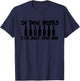 In Dog Beers I've Only Had One Funny T-Shirt - T-Shirt | Navy