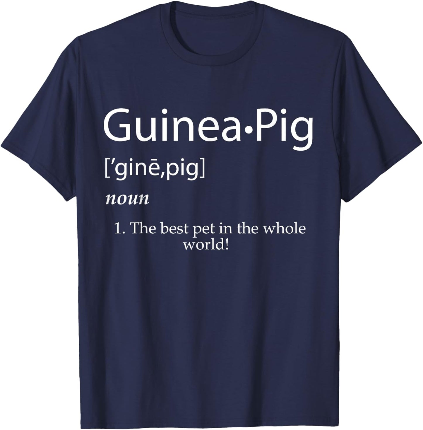 Guinea Pig Definition Cute Pet For Kids Guinea Pig Costume T-Shirt - T-Shirt | Navy
