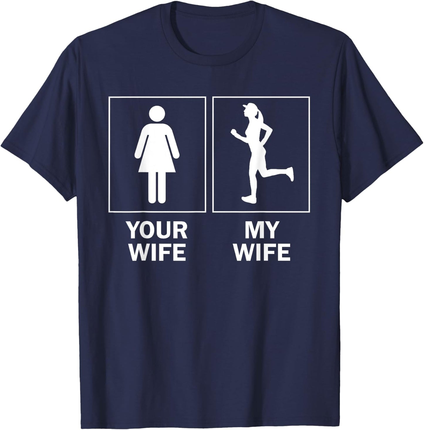 Funny Running Gift Husband Your Runner Wife Run Humor T-Shirt - T-Shirt | Navy