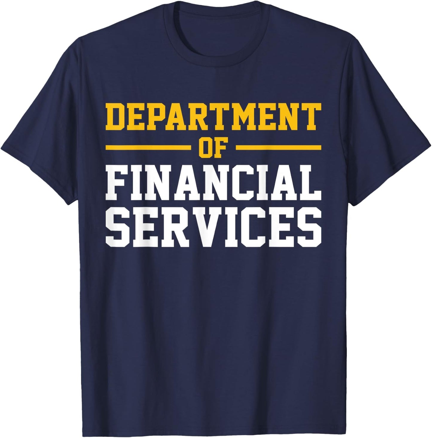 Department of Financial Services T-Shirt - T-Shirt | Navy