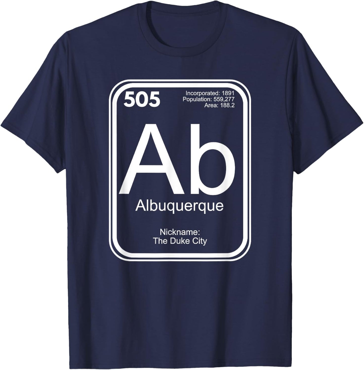 Albuquerque Periodic Table New Mexico Gift T-Shirt - T-Shirt | Navy
