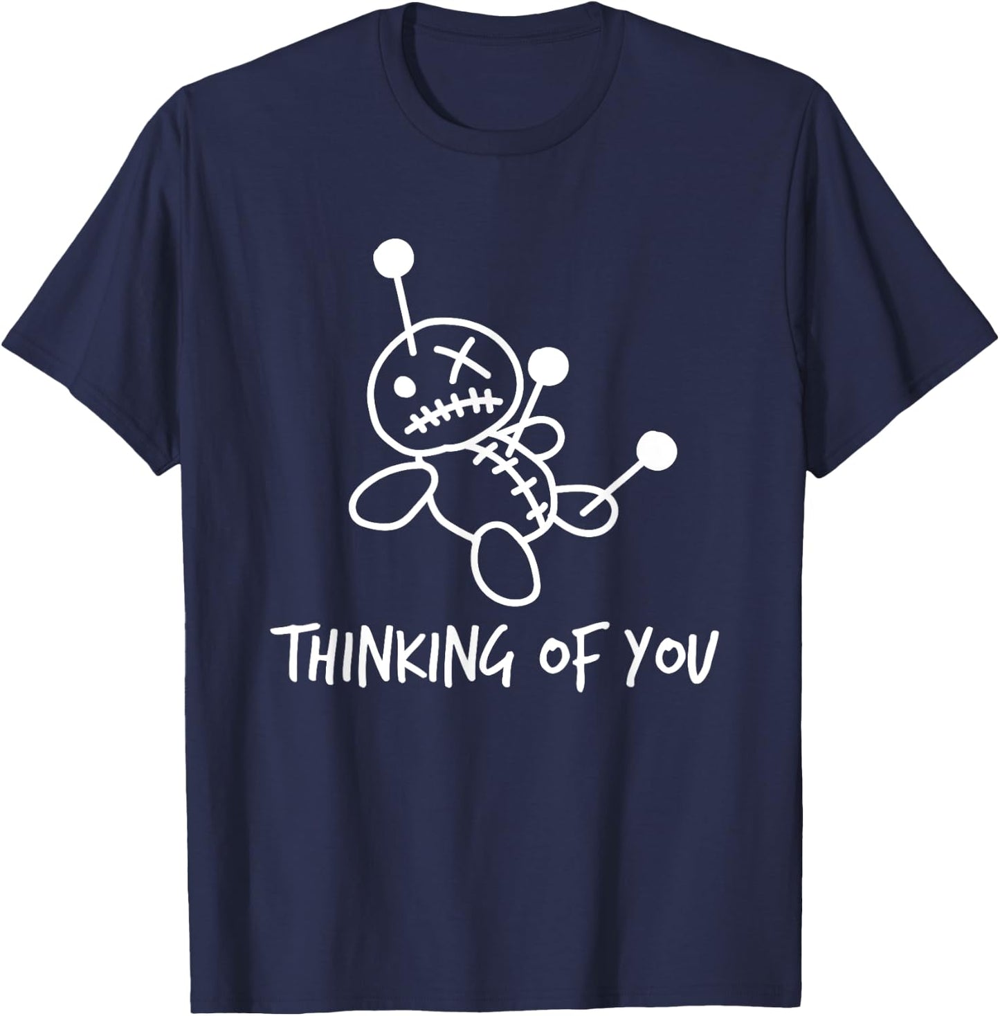 Thinking of You Voodoo Doll Shirt T-Shirt - T-Shirt | Navy