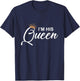 I'm His Queen T Shirt - Girlfriend & Boyfriend Gift T-Shirt - T-Shirt | Navy