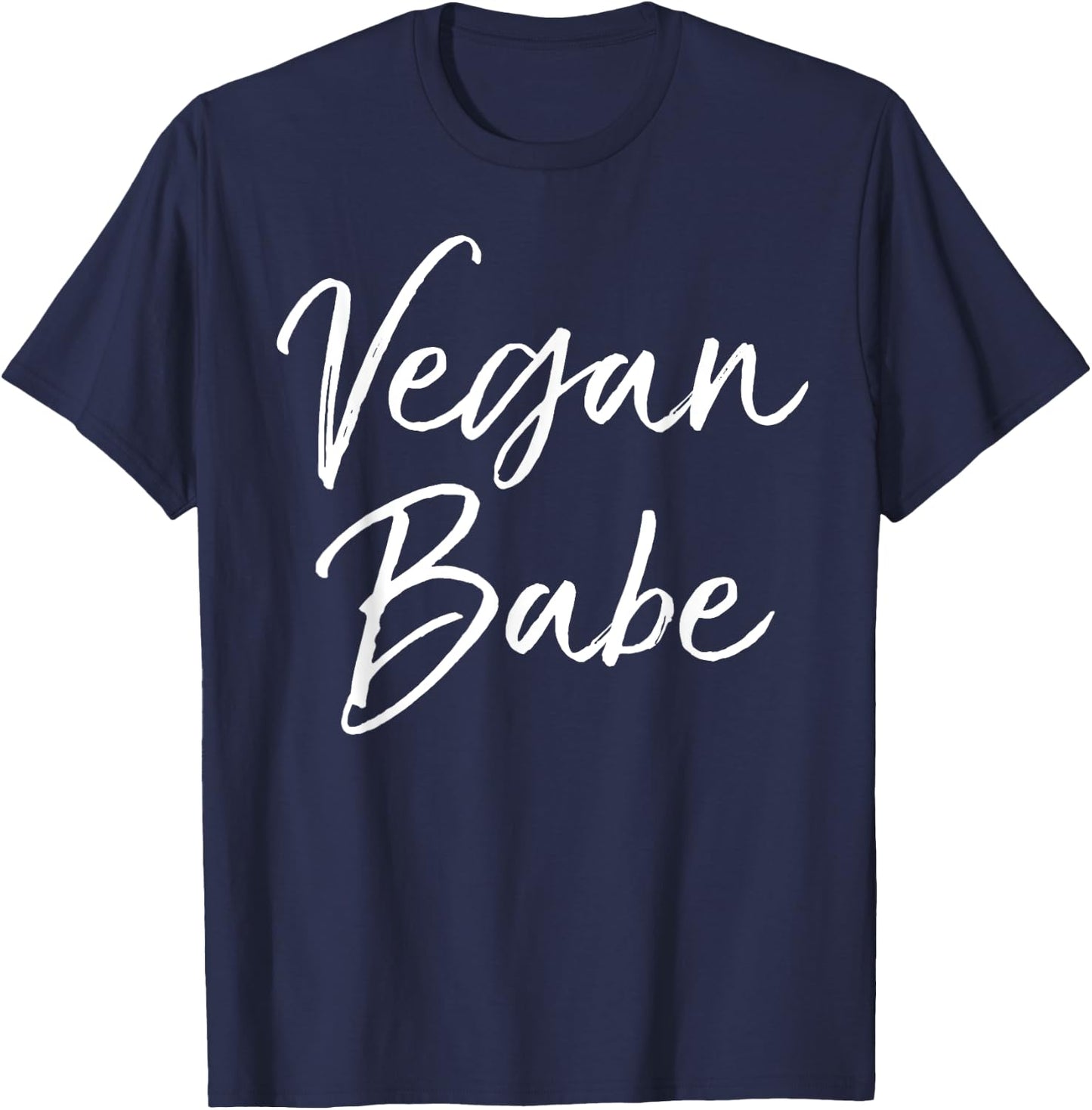 Vegan Babe Shirt Girl Cute Calligraphy Vegan Shirt T-Shirt - T-Shirt | Navy