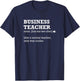 Business Teacher Like a Normal Teacher Only Way Cooler Men Women T-Shirt - T-Shirt | Navy
