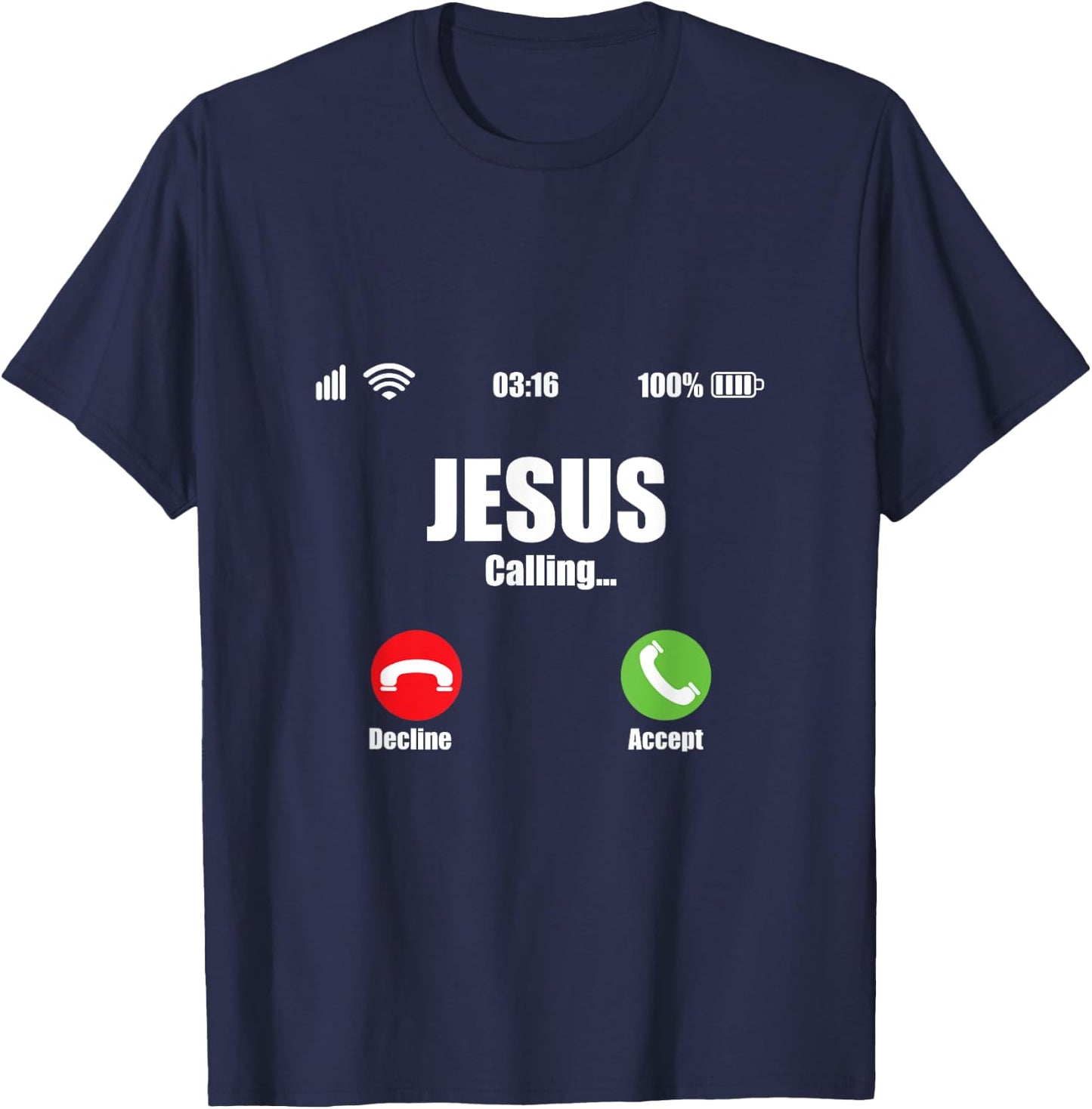 Jesus Is Calling Shirt Christian Cross Modern Believe T-Shirt - T-Shirt | Navy