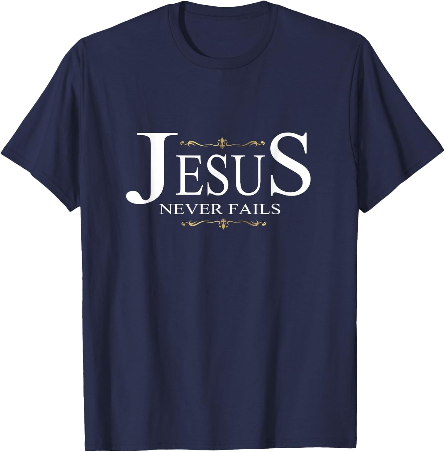 Christian Gospel and Bible Phrase for our Lord Jesus T-Shirt - T-Shirt | Navy