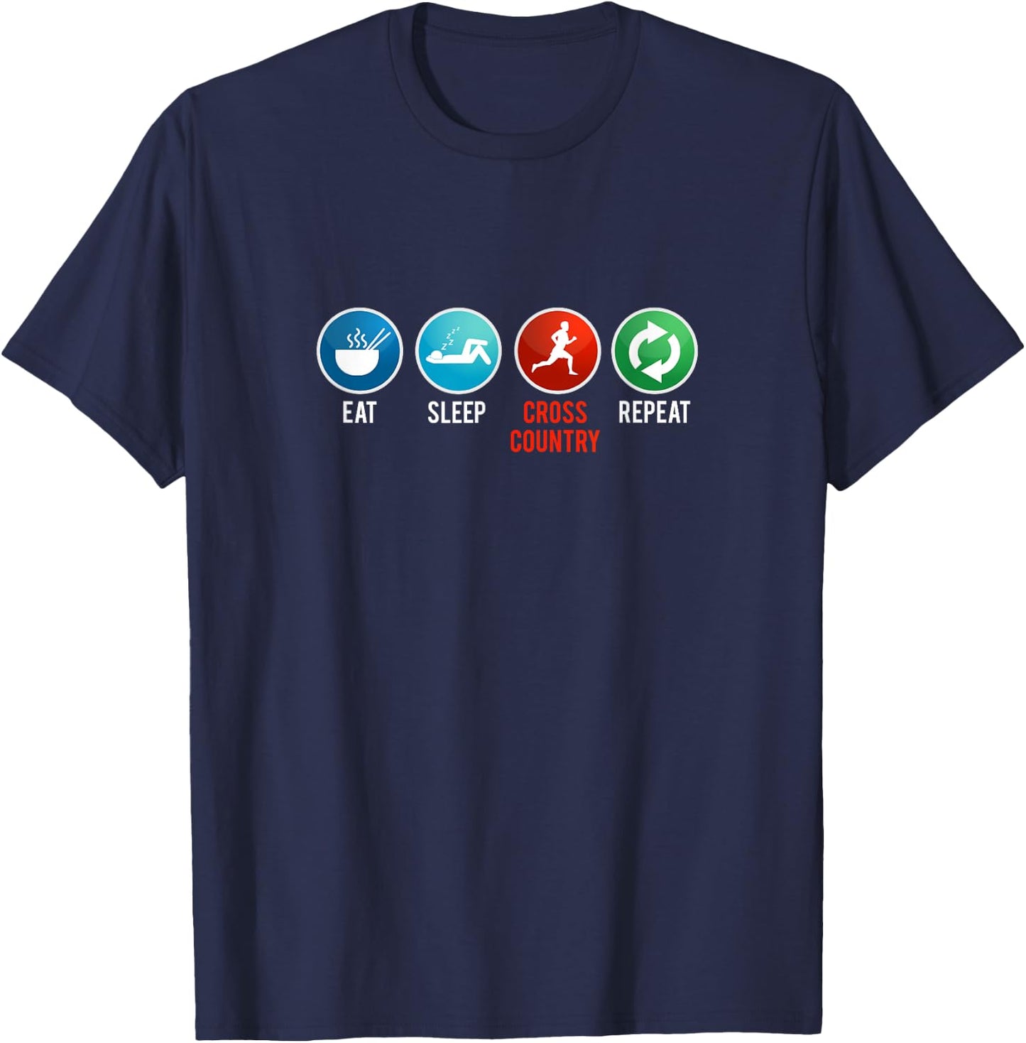 Funny XC Eat Sleep Cross Country Repeat Running Workout Gift T-Shirt - T-Shirt | Navy