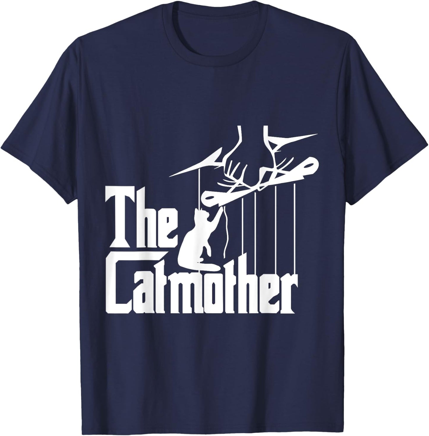 The Catmother Funny Cat Quote for Mothers Women Kids T-Shirt - T-Shirt | Navy